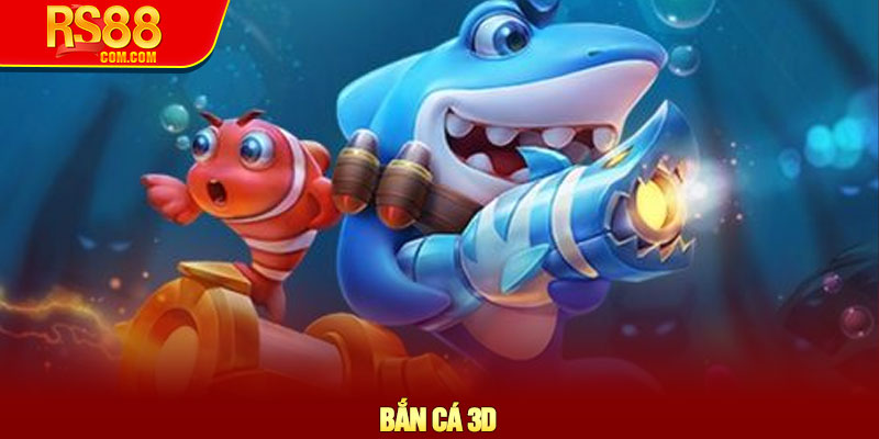 Bắn cá 3D - Khám phá đồ họa 3D sắc nét, săn boss tại RS88 1 Bắn cá 3D - Khám phá đồ họa 3D sắc nét, săn boss tại RS88